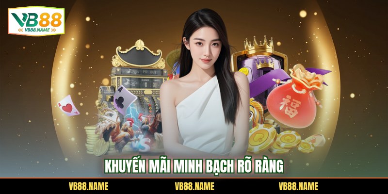 Khuyến mãi minh bạch rõ ràng